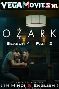 Netflix Ozark (2022) Season 4 – Part 2 Dual Audio {Hindi-English} 480p | 720p | 1080p WEB-DL